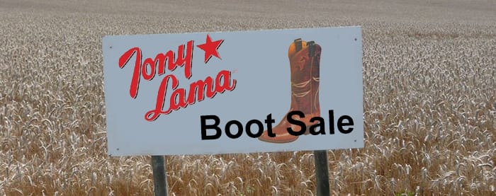 Tony Lama Cowboy Boots Sale - Boot Sale Sign in Field